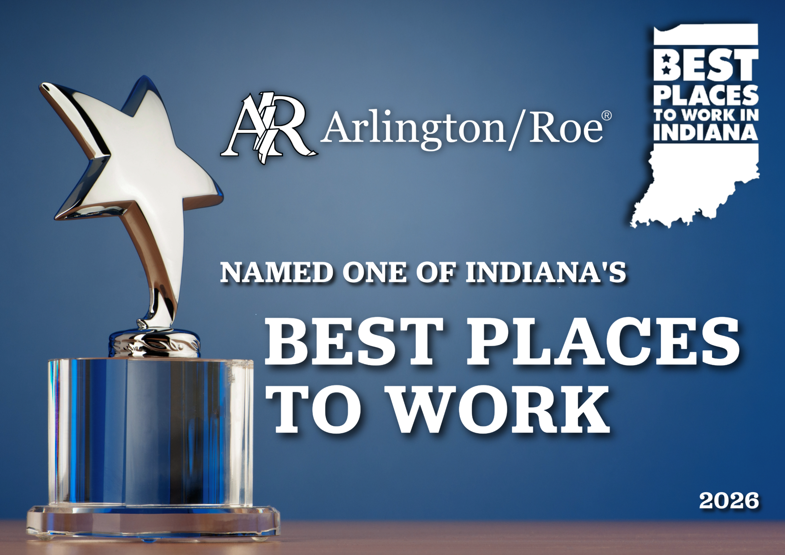 A blue graphic with Arlington/Roe's logo and "Named one of Indiana's Best Places to Work"